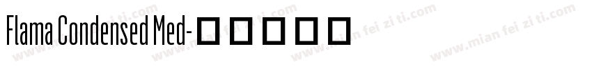Flama Condensed Med字体转换
